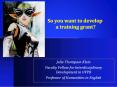 So you want to develop a training grant? PowerPoint PPT Presentation