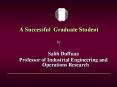 A Successful Graduate Student by PowerPoint PPT Presentation