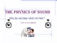 The Physics Of Sound PowerPoint PPT Presentation