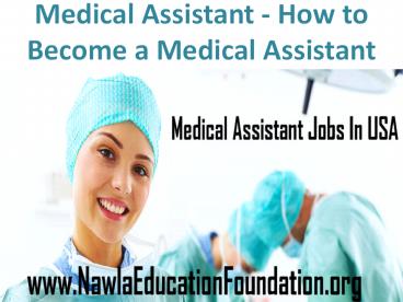 Medical Assistant - How to Become a Medical Assistant