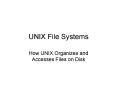 UNIX File Systems PowerPoint PPT Presentation