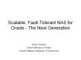 Scalable, Fault-Tolerant NAS for Oracle - The Next Generation PowerPoint PPT Presentation