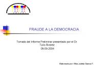 FRAUDE A LA DEMOCRACIA