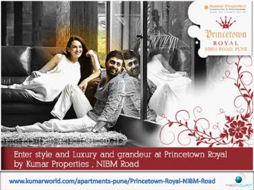 Luxurious Apartments in Pune – Princetown Royal Sets the Standard