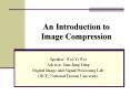 An Introduction to Image Compression PowerPoint PPT Presentation