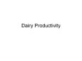 Dairy Productivity PowerPoint PPT Presentation