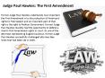 Judge Paul Hawkes: The First Amendment PowerPoint PPT Presentation