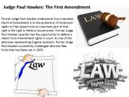 Judge Paul Hawkes: The First Amendment