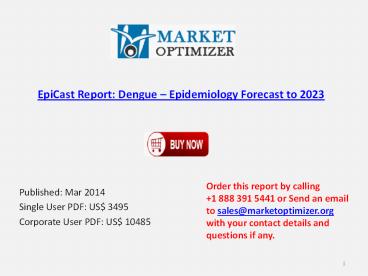 Future of Dengue Market EpiCast Report & Epidemiology Forecast to 2023
