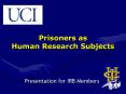 Prisoners as Human Research Subjects PowerPoint PPT Presentation