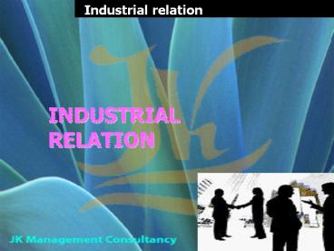 Industrial relation