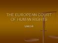 THE EUROPEAN COURT OF HUMAN RIGHTS PowerPoint PPT Presentation