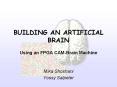BUILDING AN ARTIFICIAL BRAIN PowerPoint PPT Presentation