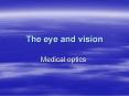 The eye and vision PowerPoint PPT Presentation
