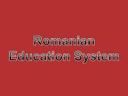 Romanian Education System