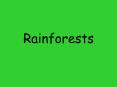 Rainforests PowerPoint PPT Presentation