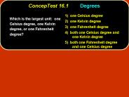 ConcepTest 16.1Degrees