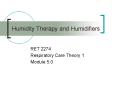 Humidity Therapy and Humidifiers PowerPoint PPT Presentation