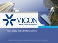 Vicon Digital Video CCTV Evolution PowerPoint PPT Presentation