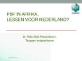 PBF in Afrika, lessen voor Nederland? PowerPoint PPT Presentation