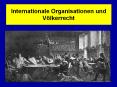 Internationale Organisationen und V PowerPoint PPT Presentation