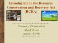 Introduction to the Resource Conservation and Recovery Act (RCRA) PowerPoint PPT Presentation
