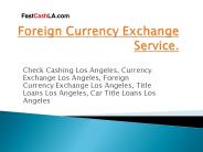 Foreign Currency Exchange Los Angeles | Fast Cash LA