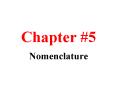 Nomenclature PowerPoint PPT Presentation