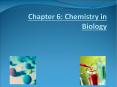 Chapter 6: Chemistry in Biology PowerPoint PPT Presentation