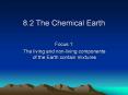 8.2 The Chemical Earth PowerPoint PPT Presentation