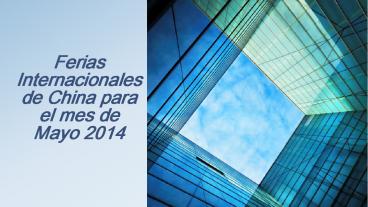 ferias internacionales de china en el mes de mayo