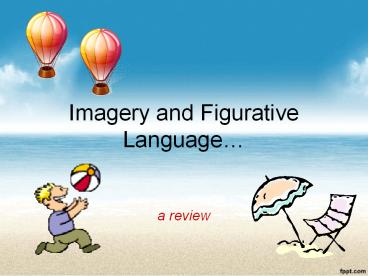 Imagery and Figurative Language