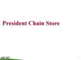 President Chain Store PowerPoint PPT Presentation