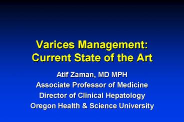 Varices Management: Current State of the Art