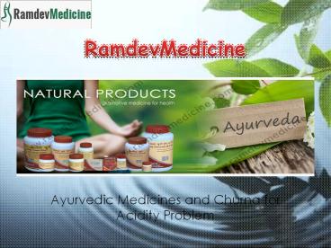 Ayurvedic Medicine for Acidity Problem