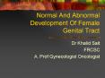 Normal And Abnormal Development Of Female Genital Tract PowerPoint PPT Presentation