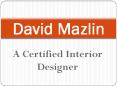 David Mazlin - Interior Designer PowerPoint PPT Presentation