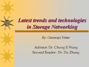 Latest trends and technologies in Storage Networking