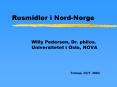 Rusmidler i Nord-Norge PowerPoint PPT Presentation