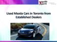 Used Mazda Cars in Toronto from Established Dealers PowerPoint PPT Presentation