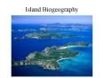 Island Biogeography PowerPoint PPT Presentation