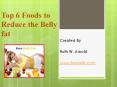 Top 6 Foods to Reduce the Belly Fat PowerPoint PPT Presentation