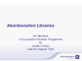 Aberdeenshire Libraries PowerPoint PPT Presentation