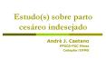 Estudo(s) sobre parto ces PowerPoint PPT Presentation
