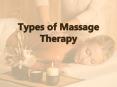 Types of Massage Therapy PowerPoint PPT Presentation