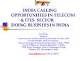 INDIA CALLING OPPORTUNITIES IN TELECOM PowerPoint PPT Presentation