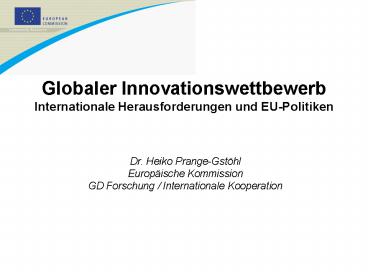 Globaler Innovationswettbewerb Internationale Herausforderungen und EU-Politiken