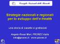 Strategie nazionali e regionali per lo sviluppo dell'e-Health PowerPoint PPT Presentation