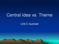 Central Idea vs. Theme PowerPoint PPT Presentation