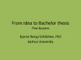 From Idea to Bachelor thesis Five lessons PowerPoint PPT Presentation